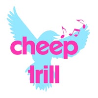 Cheep Trill