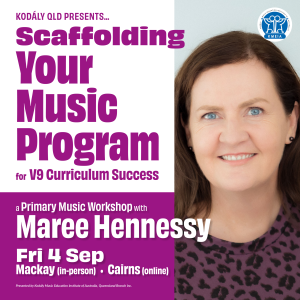 Scaffolding Your Music Program for V9 Curriculum Success